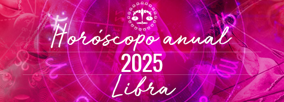 Horóscopo de Libra 2025